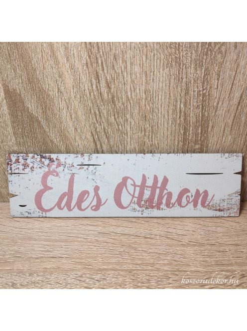 Ajtódísz deszka tábla "Édes otthon" felirattal fehér 20*5,5cm 1db