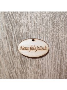   "Nem felejtünk" felírat natúr (4 cm* 2,5 cm) 1 db