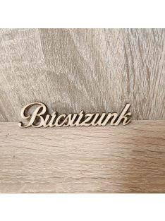 "Búcsúzunk" fa felírat  cm 1db