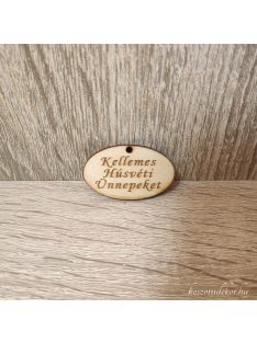   Kellemes húsvéti ünnepeket felirat ovál tábla natúr fa 4cm 1db
